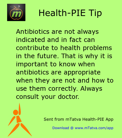 antibiotics are not always indicated and in fact can contribute to health problems in the 69.png